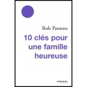 10 clés pour une famille heureuse