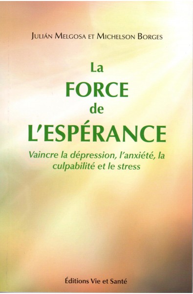 Force de l'espérance, La