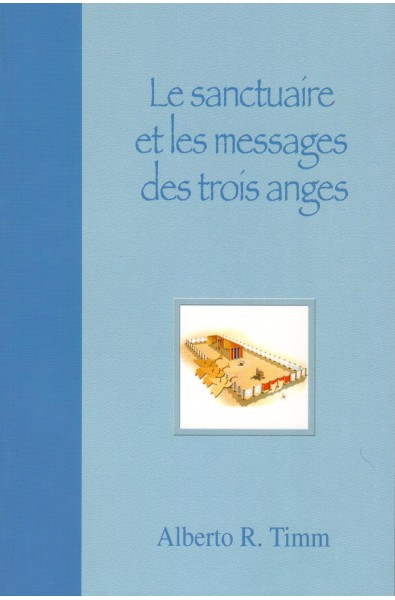 Sanctuaire et les messages des trois anges, Le