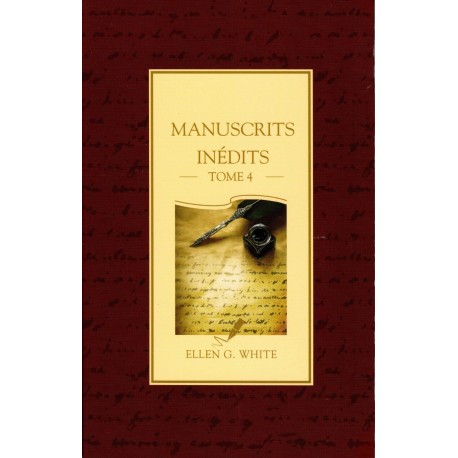 Manuscrits inédits - Tome 4