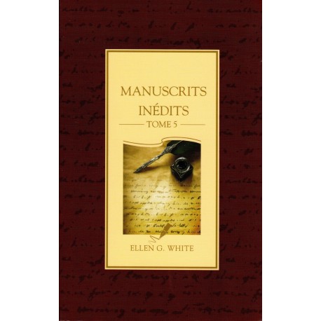 Manuscrits inédits - Tome 5