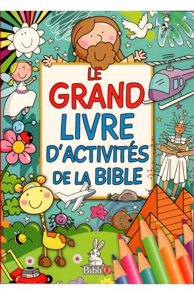 Grand livre d'activités de la Bible, La