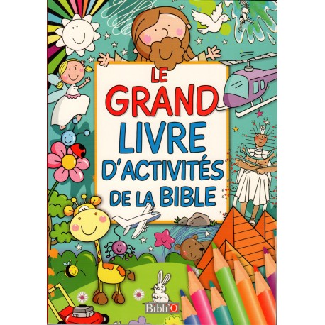 Grand livre d'activités de la Bible, La