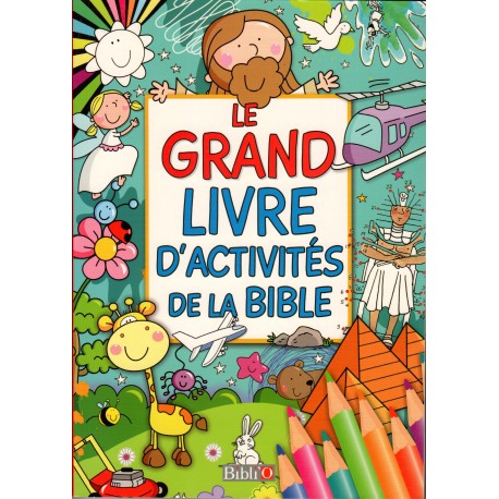 Grand livre d'activités de la Bible, La