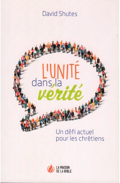 Unité dans la vérité, L'