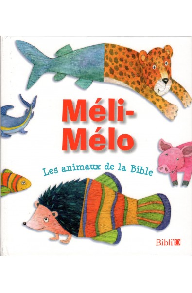 Méli-Mélo - Les animaux de la Bible