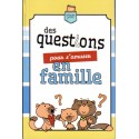 Des questions pour s'amuser en famille