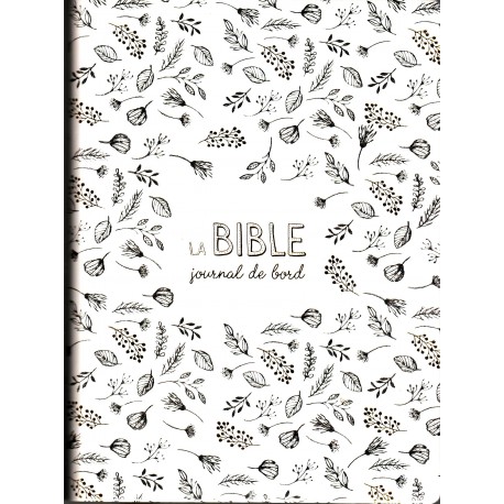 Bible Segond 21 Journal de bord grise