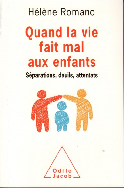 Quand la vie fait mal aux enfants