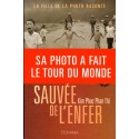 Sauvée de l'enfer - La fille de la photo raconte