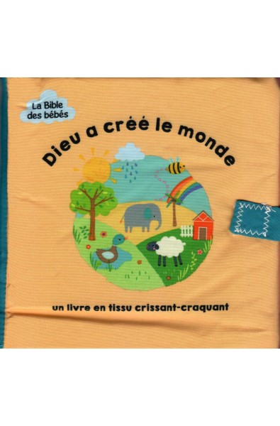 Bible des bébés, La - Dieu a créé le monde