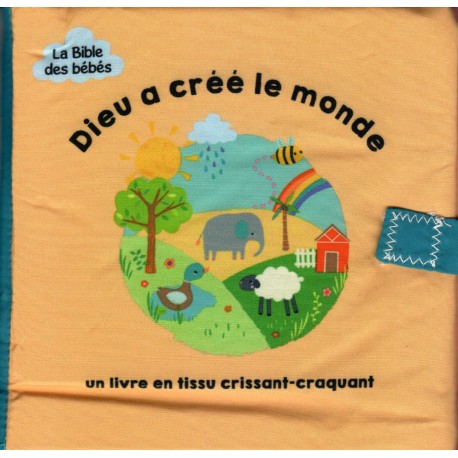 Bible des bébés, La - Dieu a créé le monde