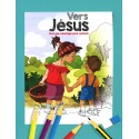 Vers Jésus - Livre de coloriage pour enfants