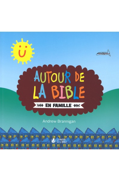 Autour de la Bible en famille