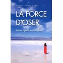 Force d'oser, La