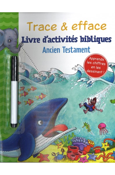 Trace & efface - Livre d'activités bibliques Ancien Testament