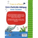 Trace & efface - Livre d'activités bibliques Ancien Testament