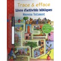 Trace & efface - Livre d'activités bibliques NouveauTestament