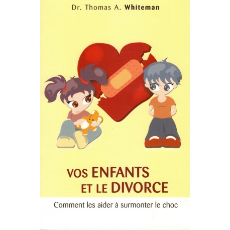 Vos enfants et le divorce