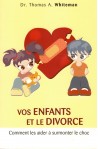 Vos enfants et le divorce