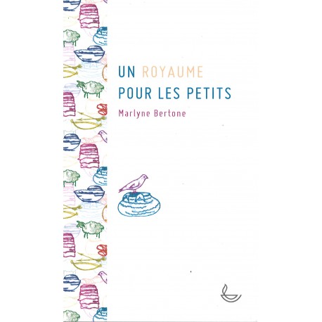 Royaume pour les petits, Un