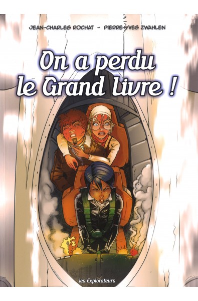 BD - Explorateurs, Les - On a perdu le Grand livre ! - Vol. 4