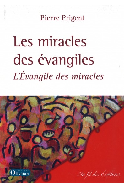 Miracles des évangiles, Les