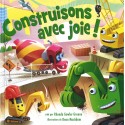 Construisons avec joie !