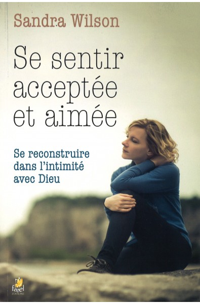 Se sentir acceptée et aimée