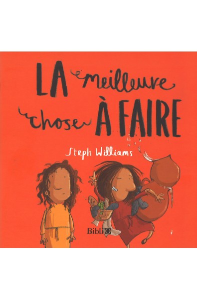 Meilleure chose à faire, La