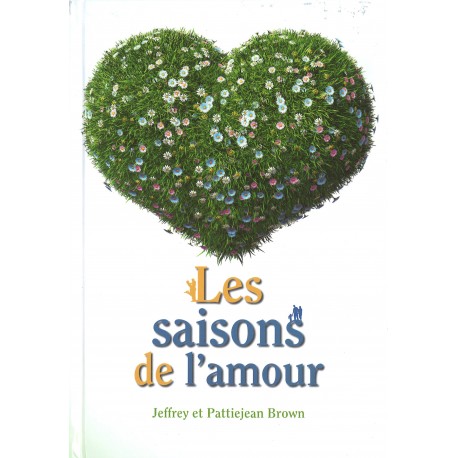 Saisons de l'amour, Les