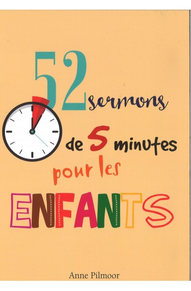 52 sermons de 5 minutes pour les enfants