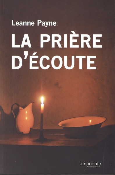 Prière d'écoute, La