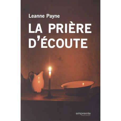 Prière d'écoute, La