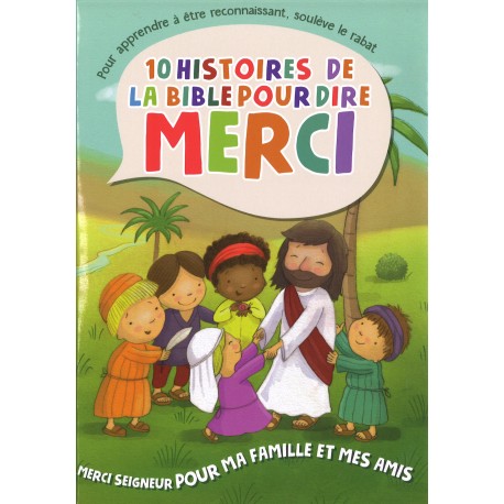 10 histoires de la Bible pour dire MERCI - Famille et amis