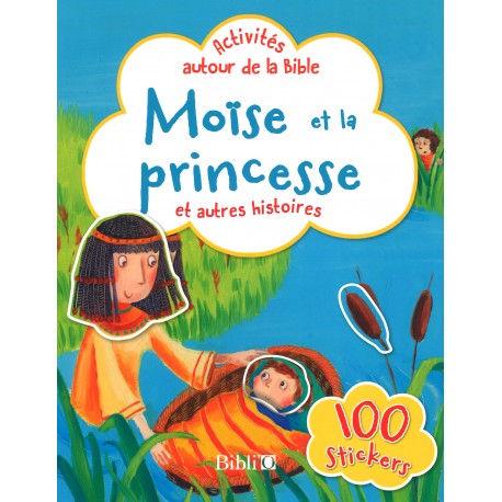 Activités autour de la Bible - Moïse et la princesse