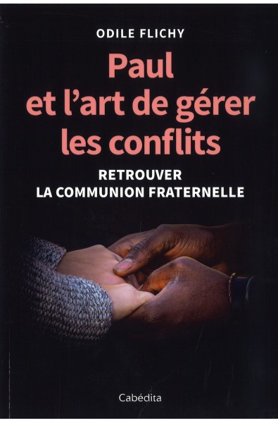 Paul et l'art de gérer des conflits