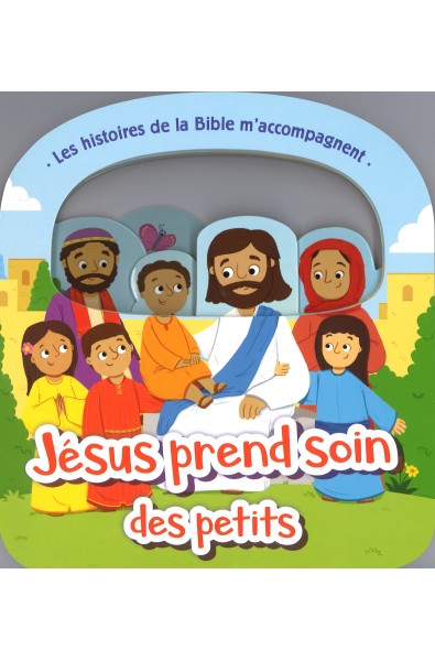 Histoires de la Bible, Les - Jésus prend soin des petits