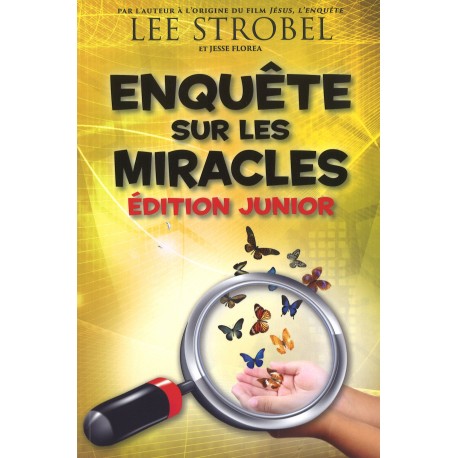 Enquête sur les miracles - Ed. junior