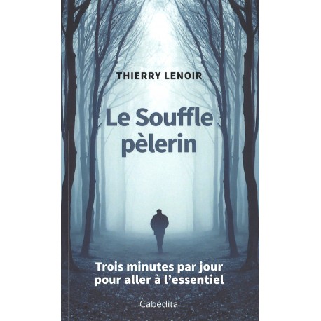 Souffle pèlerin, Le
