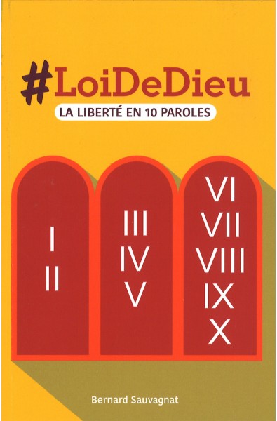 LoiDeDieu - La liberté en 10 paroles