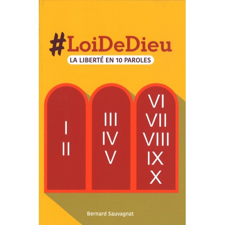 LoiDeDieu - La liberté en 10 paroles