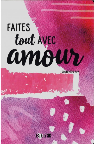 Faites tout avec amour