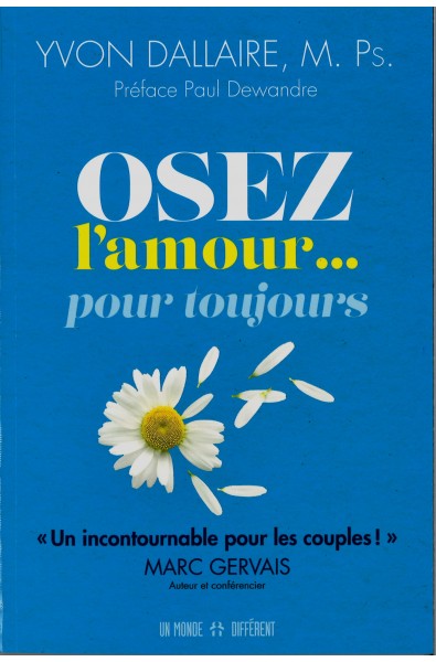 Osez l'amour... pour toujours