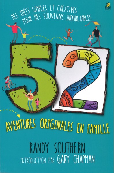 52 aventures originales en famille