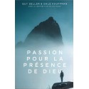 Passion pour la présence de Dieu