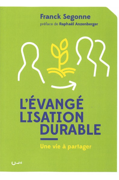 Evangélisation durable, L'