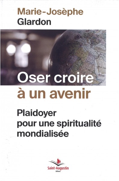 Oser croire à un avenir