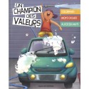 Champion des valeurs, Un