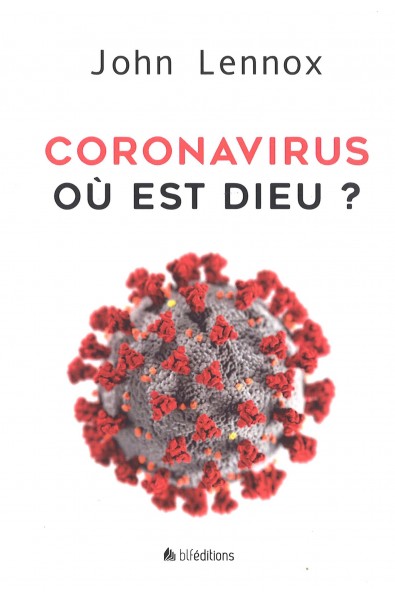 Coronavirus : où est Dieu ?